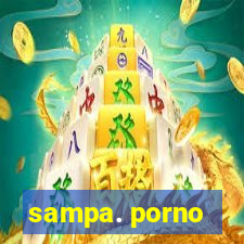 sampa. porno